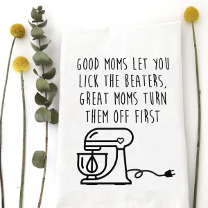 TEA TOWEL: GOOD MOMS